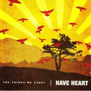 Download track Old Man II (Last Words & Lessons Learned) Have Heart