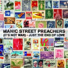 Download track (It's Not War) Just The End Of Love Manic Street Preachers