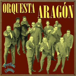 Download track Ocho Horas (Cha Cha Chá) Orquesta Aragón