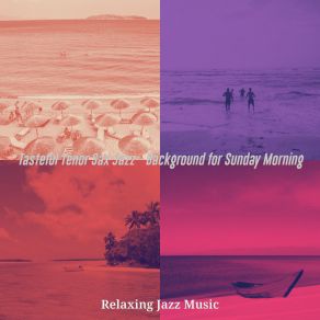 Download track Atmospheric Backdrops For Mornings Relaxing Jazz Music