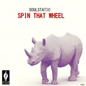 Download track Spin That Wheel (Soulstatic New Mix) Soulstatic