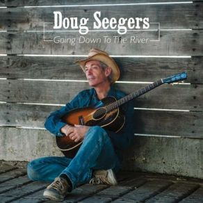 Download track Gotta Catch That Train Doug Seegers