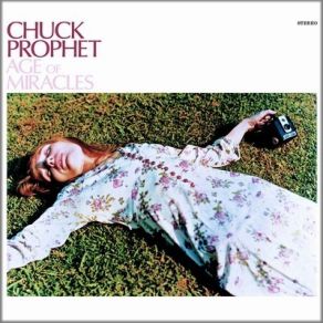 Download track Smallest Man The World Chuck Prophet