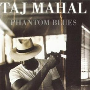 Download track Lovin' In My Baby's Eyes Taj Mahal