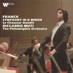 Download track Franck: Symphony In D Minor, FWV 48: I. Lento - Allegro Non Troppo Philadelphia Orchestra, The, Riccardo Muti