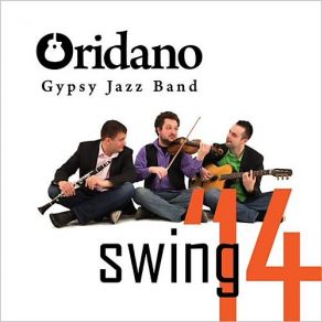 Download track It Don't Mean A Thing (If It Ain't Got That Swing) Oridano Gypsy Jazz Band