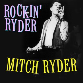 Download track Devil With A Blue Dress (Rerecorded) Mitch Ryder