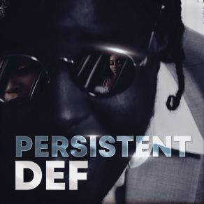 Download track Persistent (Acapella) Def