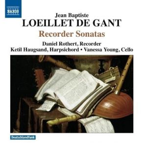 Download track 29. Sonata In A Minor Op. I1 - I. Largo Jean Baptiste Loeillet De Gant