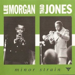 Download track Subtle Rebuttal Lee Morgan, Thad Jones