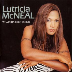 Download track Kissing You Goodbye Lutricia McNeal