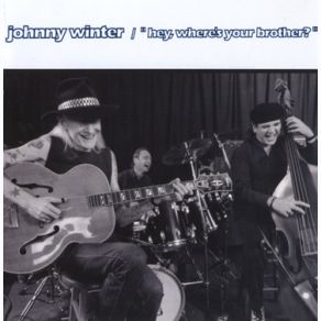 Download track One Step Forward (Two Steps Back) Johnny Winter