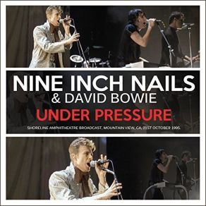 Download track The Voyeur Of Utter Destruction (As Beauty) (At The Shoreline Amphitheatre Mount-71600631 Nine Inch Nails, David Bowie