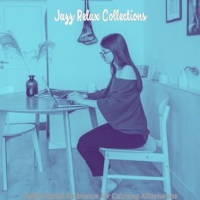 Download track Energetic Backdrops For After Work Relax Jazz Relax Collections
