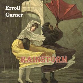 Download track I've Got To Be A Rugcutter Erroll Garner