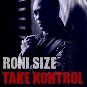 Download track Just A Little Roni Size