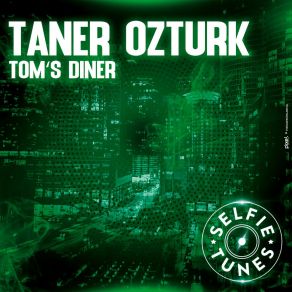 Download track Tom's Diner (Extended Mix) Taner Ozturk