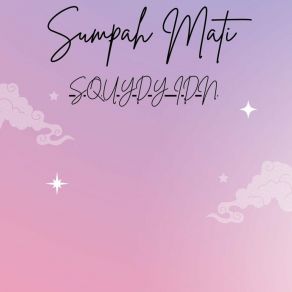 Download track Jangan Hianati SQUYDY IDN