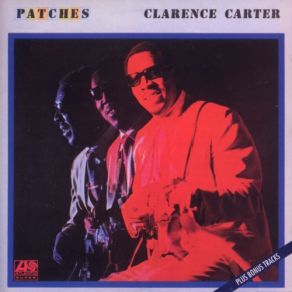 Download track Say Man (LP Version) Clarence Carter