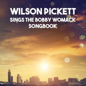 Download track She's So Good To Me Wilson Pickett