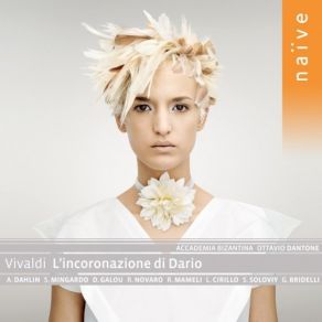 Download track 03. L’incoronazione Di Dario RV 719, Act I, Scene 2 - Che Vidi, Oimè! (Statira, Argene, Niceno) Antonio Vivaldi
