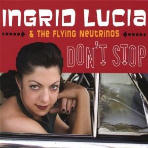 Download track A Place In The Sun Ingrid Lucia, The Flying Neutrinos