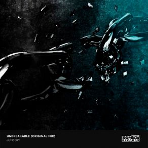 Download track Unbreakable (Extended Mix) JOHLOW