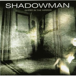 Download track I'Ve Been Wrong Before Shadowman