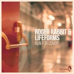 Download track Run For Cover Roger Rabbit, Lifeforms