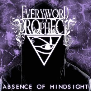 Download track Expulsions: The Way We Perceive Life Every Word A Prophecy
