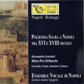 Download track 03. A. Scarlatti - Missa Pro Defunctis. In Memoria Aeterna Graduale Scarlatti, Alessandro