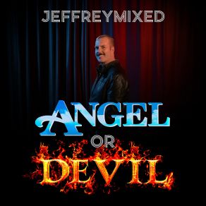 Download track Angel Or Devil (DJ Martinee Nu Disco House In Heaven Mix; Radio Edit) JeffreymixedThe Voice In Fashion