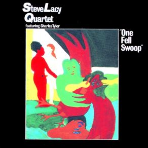 Download track One Fell Swoop (Take 2) Steve Lacy Quartet