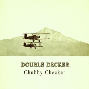 Download track Good, Good Lovin' Chubby CheckerFranz Schubert