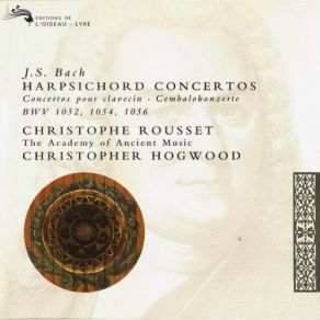 Download track [Harpsichord Concerto In D Minor BWV 1052] II. Adagio Christophe Rousset