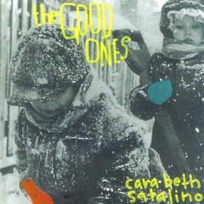 Download track Good Ones Cara Beth Satalino
