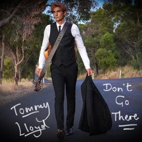 Download track Tell Me To Go Lloyd Tommy