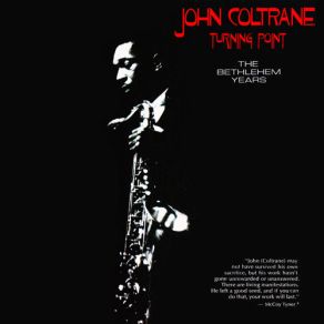 Download track Ain't Life Grand (Take 6) (Only Announcement) (Unreleased) John ColtraneTake 6
