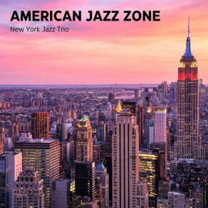 Download track Smooth Jazz Piano New York Jazz Trio