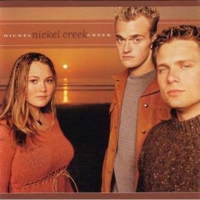 Download track Cuckoo's Nest Nickel Creek