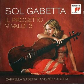 Download track Vivaldi - Cello Concerto In D Major RV 404 - I. Allegro Sol Gabetta