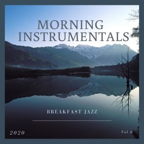 Download track Breakfast Jazz Morning Instrumentals