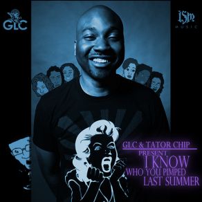 Download track What You Won't Do For Pimpin' GLC