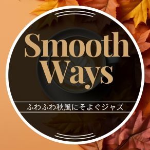 Download track Jazzy Reflections Of The Season (Keye Ver.) Smooth Ways
