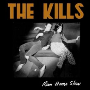 Download track The Good Ones The Kills