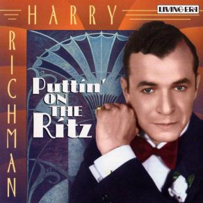 Download track I'm On The Crest Of A Wave Harry Richman