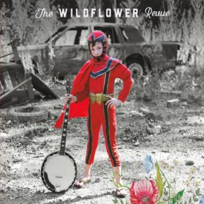Download track Cut You A Check The Wildflower Revue