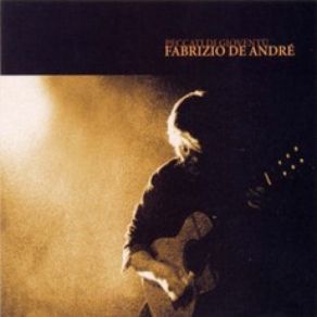 Download track Amore Che Vieni, Amore Che Vai Fabrizio De André