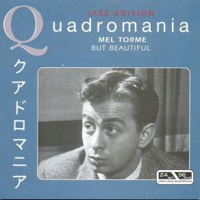Download track I Can't Give You Anything But Love Mel Tormé