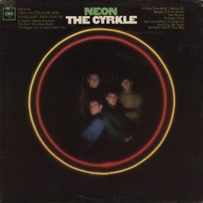 Download track We Had A Good Thing Goin' The Cyrkle
